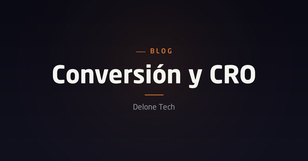 CRO: cómo optimizar la conversión de tu web sin gastar más en tráfico